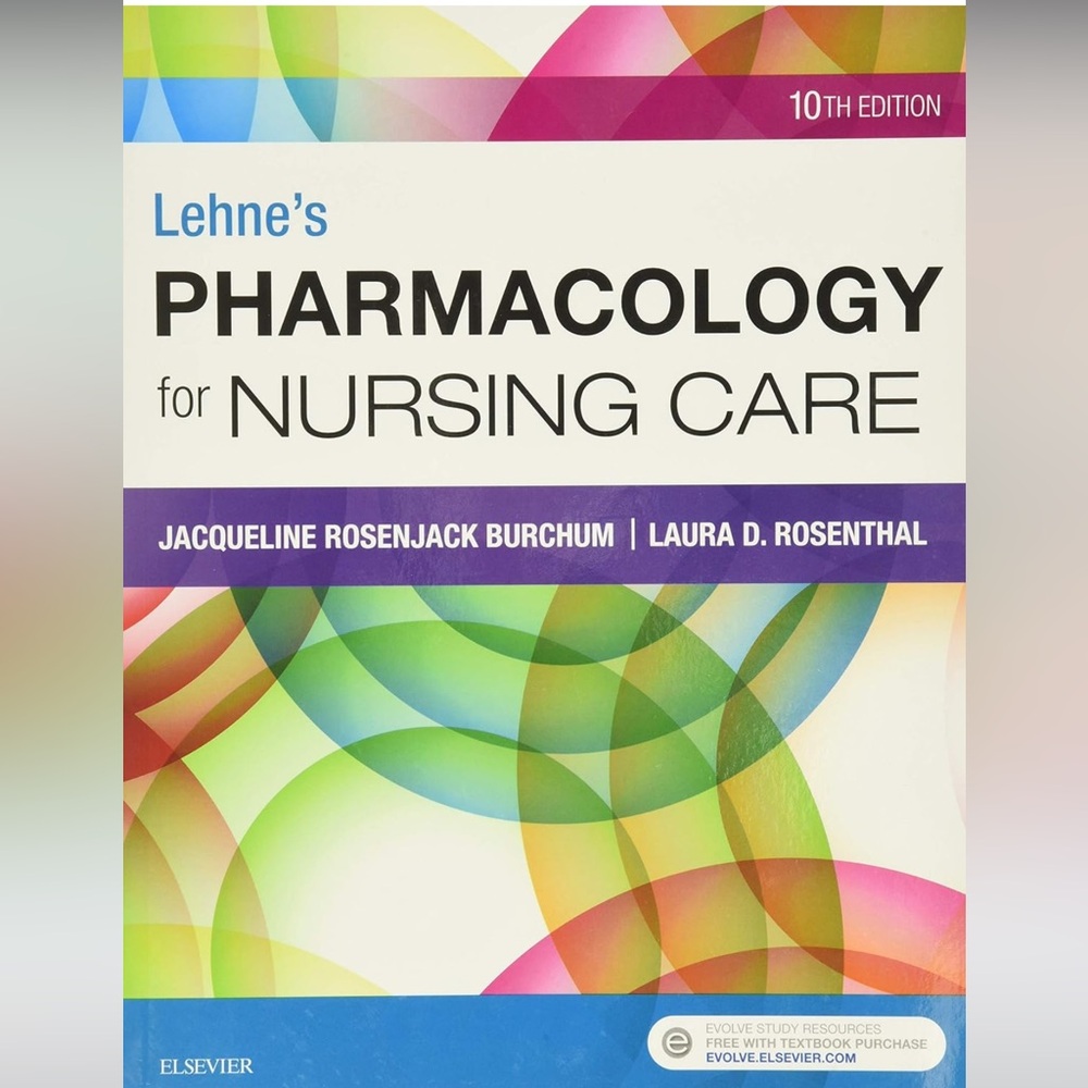 Lehne’s Pharmacology for Nursing Care (10th Edition)